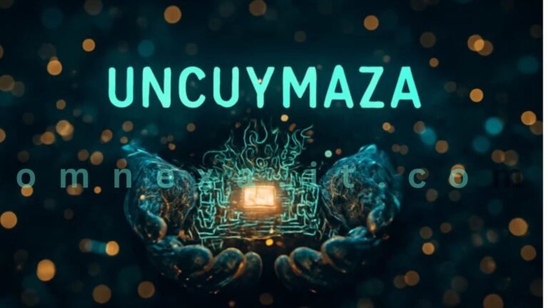 Uncuymaza Explained Meaning Origins Cultural Significance and Modern Impact uncuymaza